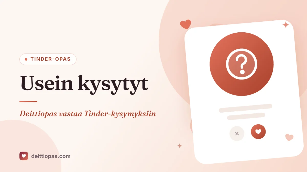Tinder usein kysytyt kysymykset - Deittiopas vastaa!
